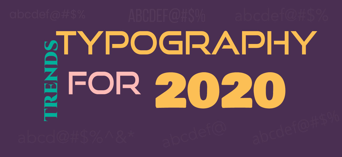Creative and Trending TYPOGRAPHY in 2020